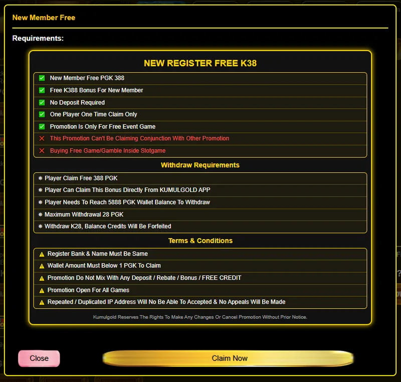 Kumul Gold New Member Free terms: free PGK388, no deposit required, one time claim only, reach PGK5888 to withdraw, maximum withdrawal PGK28, event games only